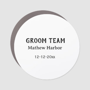Groom team groomsman name date bachelore party car magnet