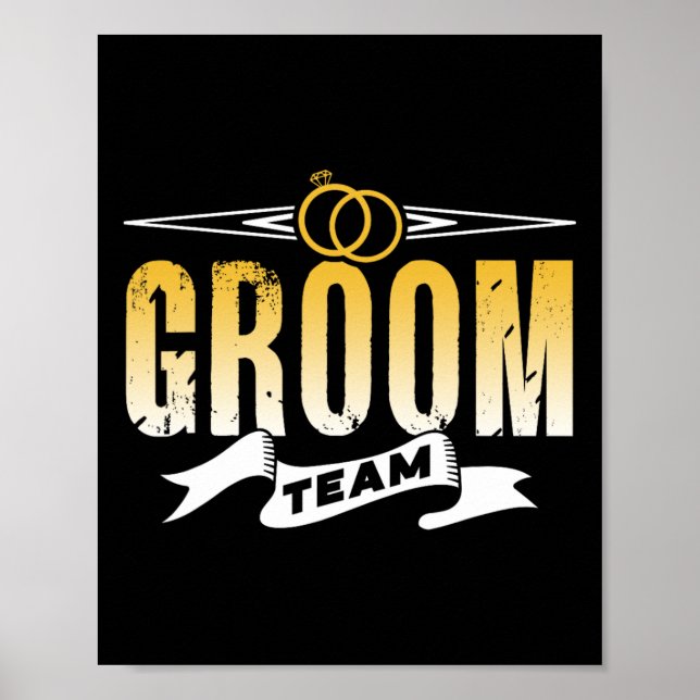 Groom Team Wedding Bachelor Party Sayings  Poster (Front)
