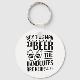 Groom The Handscuffs Are Near Bachelor Party Keychain