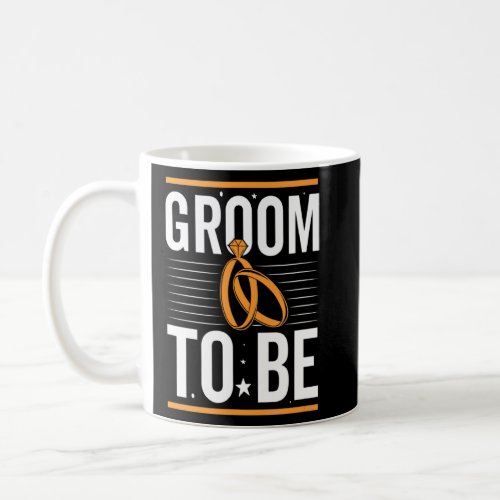 Groom To Be Bachelor Party  Coffee Mug