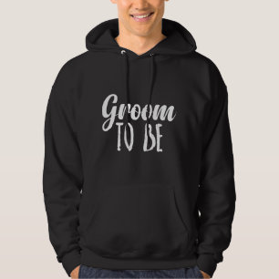Groom To Be Gift for Men Hoodie