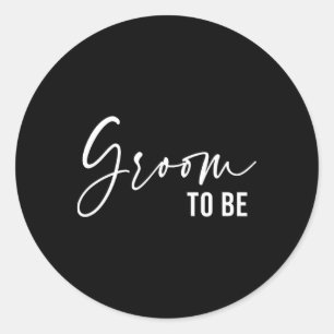 Groom To Be Men Wedding Day Bachelor Party  Classic Round Sticker