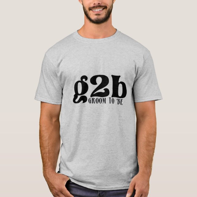 Groom to Be T-Shirt (Front)