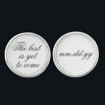 Groom Wedding Day Gift Her Husband to be Present Cufflinks<br><div class="desc">Customized cuff link keepsake quote,  the best is yet to,  come for him from bride,  calligraphy typography suit old money,  personalized word custom classic script,  black tie event personalised tuxedo,  cuff links elegant minimal minimalist,  clean simple chic grandmillennial wife,  white tux formal wear event,  his engagement party vow renewal</div>