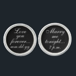 Groom Wedding Day Gift Her Husband to be Present Cufflinks<br><div class="desc">Love you forever cuff link,  marry me tonight customized keepsake,  to for him from bride,  calligraphy typography suit old money,  personalized date custom classic script,  black tie event personalised tuxedo,  cuff links elegant minimal minimalist,  clean simple chic grandmillennial white,  tux formal wear the wife,  your engagement party vow renewal</div>