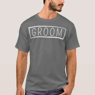 Groom Wedding Gift Best Man Bachelor Party Groomsm T-Shirt