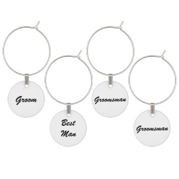 Groom Wedding Wine Charm Set by iHave2Say at Zazzle