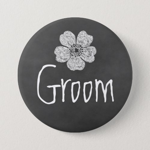 Groom Wild White Roses Chalkboard Button