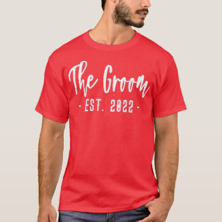 GroomEst 2022Family Party Rehearsal Day 851  T-Shirt