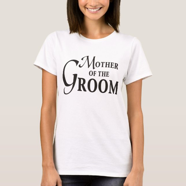 GroomMother T-Shirt (Front)