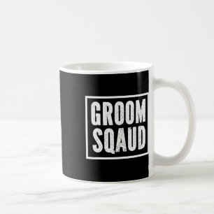 Grooms Bachelor Crew Party Squad Team Groom 1 Coffee Mug