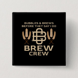 Grooms Brew Crew Tying the Knot Bachelor Party Button