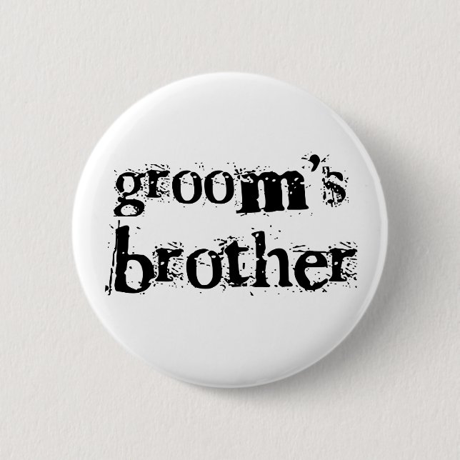 Groom's Brother Black Text Pinback Button (Front)