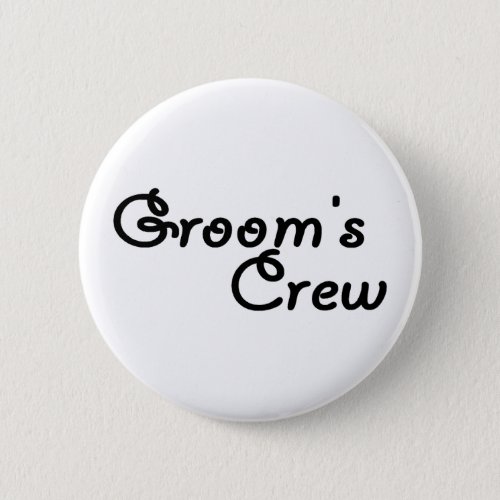 Grooms Crew Blk Pinback Button