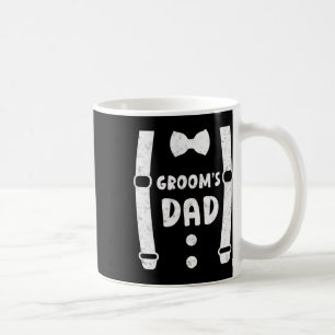 Groom's Dad Father Of The Groom Funny Tee Wedding Coffee Mug