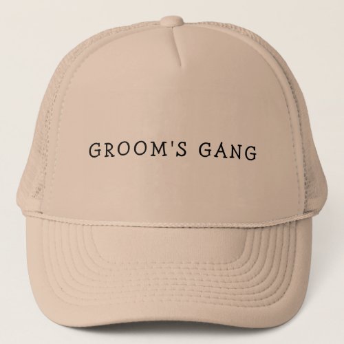 GROOMS GANG BACHELOR TUCKER HAT