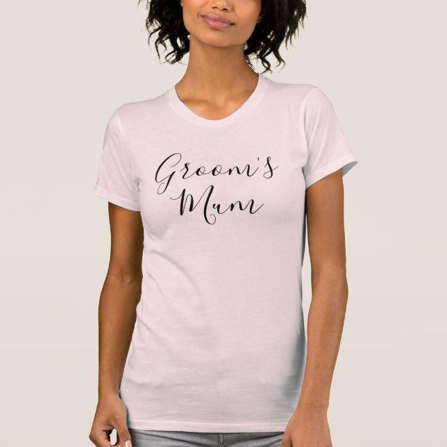 Groom's Mum Elegant Calligraphy Typography Wedding T-Shirt (Front)