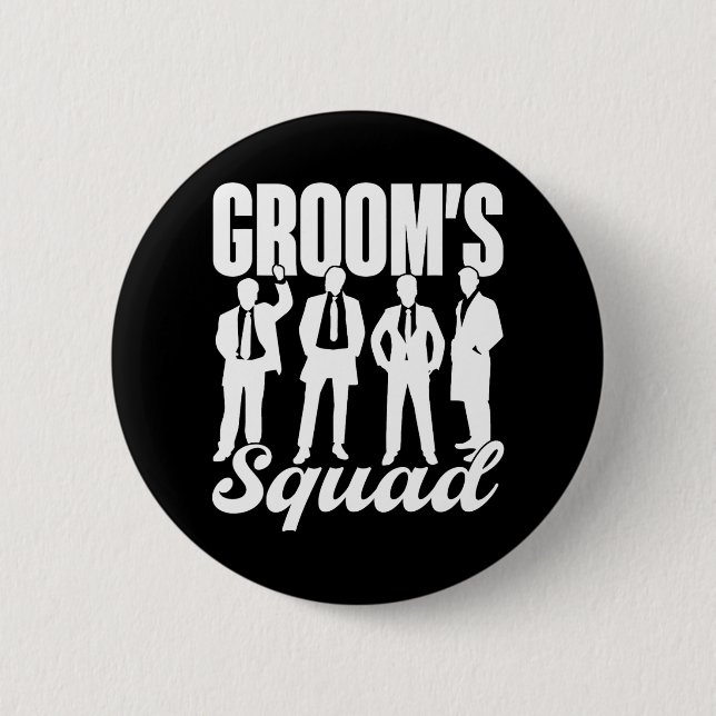 Groom's Squad Team Bride Groom Party Bachelor  Button (Front)