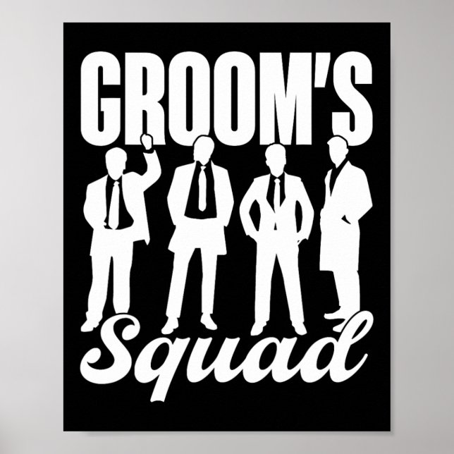 Groom's Squad Team Bride Groom Party Bachelor  Poster (Front)