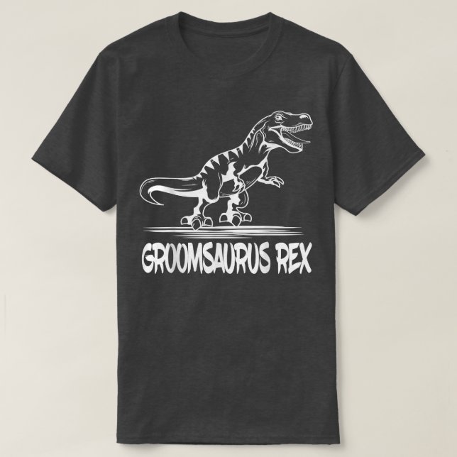 Groomsaurus Re Groom Husband Marriage Engagement P T-Shirt (Design Front)