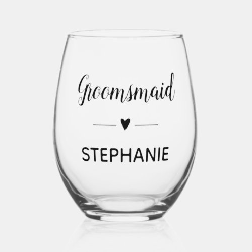Groomsmaid Black Script With Name Wedding Stemless Wine Glass
