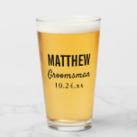 Groomsman Bachelor Party Wedding Favor Beer Pint Glass<br><div class="desc">This modern,  elegant pint glass makes a great gift for each groomsman at your bachelor party or on your wedding day!  Personalize with the details of your choice.</div>