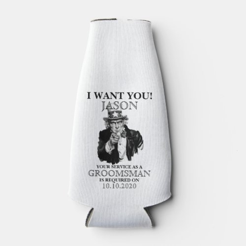 Groomsman Best Man Proposal Uncle Sam I WANT YOU Bottle Cooler