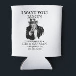 Groomsman Best Man Proposal Uncle Sam I WANT YOU  Can Cooler<br><div class="desc">Groomsman Best Man Proposal Uncle Sam I WANT YOU Shot Glass makes a great groomsman proposal</div>