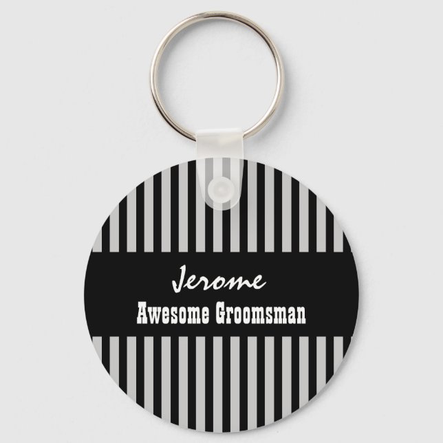 GROOMSMAN Custom Name Black Silver STRIPES V05 Keychain (Front)