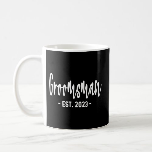 Groomsman Est 2023 Established Bachelor Stag Party Coffee Mug