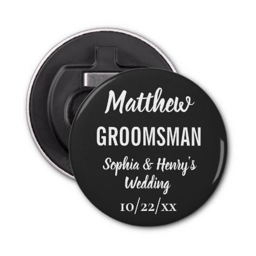 Groomsman Modern Black Bachelor Party Wedding Bottle Opener