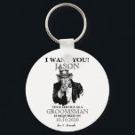 Groomsman or Best Man Proposal Invitation Keychain<br><div class="desc">"I WANT YOU" uncle Sam on front. Personalized with groomsman's name,  message,  groom's name,  and a date given or the wedding date.</div>