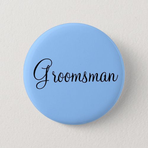 Groomsman Pinback Button