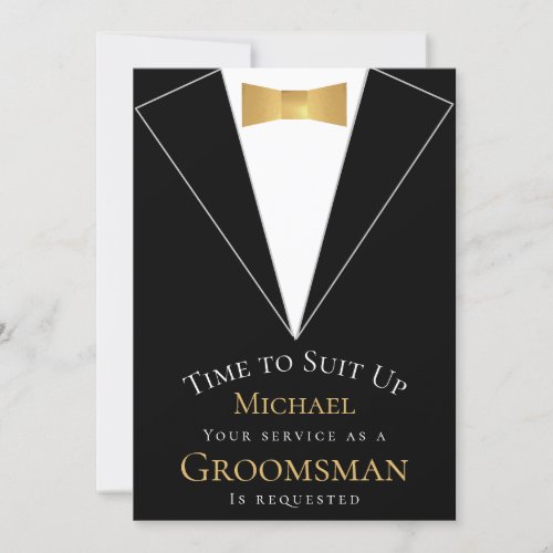 Groomsman Proposal Black Time to Suit Up Faux Gold Invitation