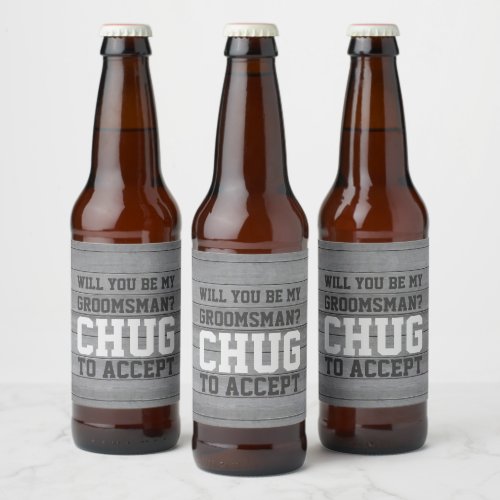 Groomsman Proposal Chug to Accept Funny Faux Wood Beer Bottle Label