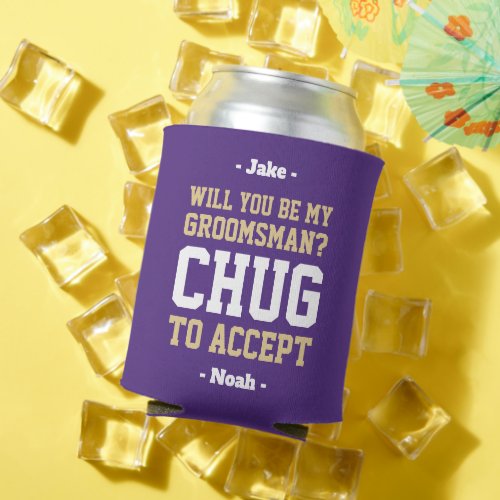 Groomsman Proposal Chug to Accept Purple and Gold Can Cooler