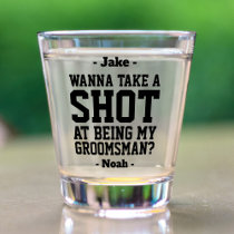 Groomsman Proposal Funny Wedding Drink Idea Take a Shot Glass