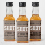 Groomsman Proposal Take a Shot Wedding Brown Wood Liquor Bottle Label<br><div class="desc">Get the wedding celebration started in style with funny groomsman proposal mini liquor bottle labels. Since they come in sets of six, an idea to add personalized names is to hand write with a white, brown or black pen. Design features a rustic faux wood background and stylish modern typography request...</div>
