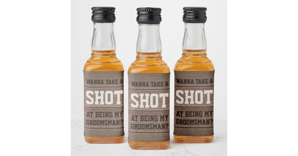 Groomsman Proposal Take a Shot Wedding Brown Wood Liquor ...