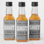 Groomsman Proposal Take a Shot Wedding Gray Wood Liquor Bottle Label