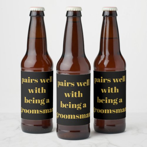 Groomsman Proposal Will You Be My Groomsman Gift Beer Bottle Label