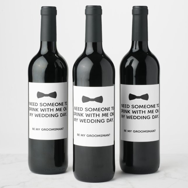 Groomsman Proposal Wine Label, Beer Label, Booze  Wine Label (Bottles)