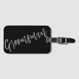 Groomsman Silver Foil Luggage Bag Tag