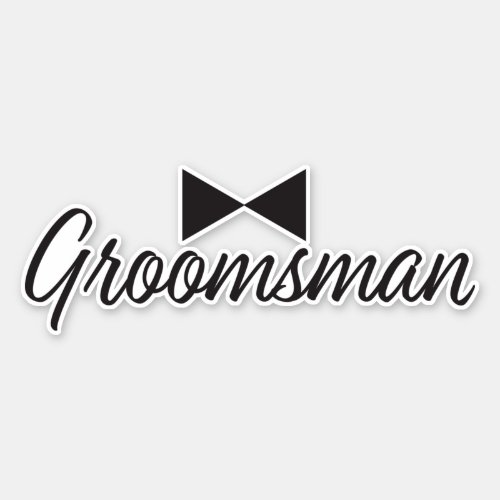 Groomsman text and Bow tie Sticker