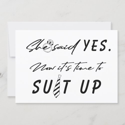 Groomsman time to suit up funny script proposal invitation