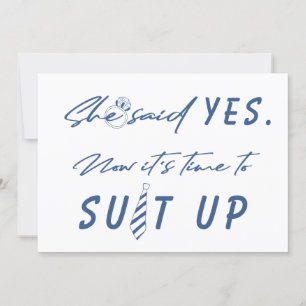 Groomsman time to suit up funny script proposal invitation