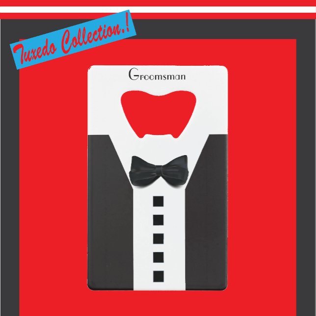 Groomsman Tuxedo 🎩 Elegant Bling  Credit Card Bottle Opener (a bachelor party or a celebratory outing of some sort or another)
