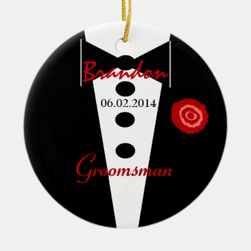 Groomsman Wedding Favor Custom Name Tux Ceramic Ornament