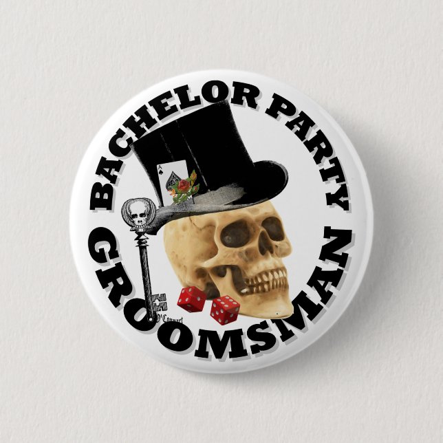 Groomsmans Gothic gambling skull bachelor party Pinback Button (Front)