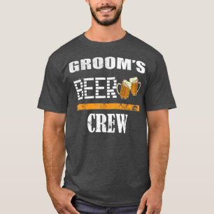 Groomsmen Beer Team Wedding Attendants Grooms Crew T-Shirt